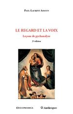 Leçons de psychanalyse: Le regard et la voix