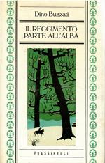 Il reggimento parte all'alba