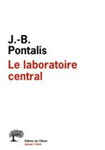 Le laboratoire central: Entretiens, 1970-2012