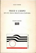 Freud e l'Edipo 1897-1919: dalla realtà alla fantasia