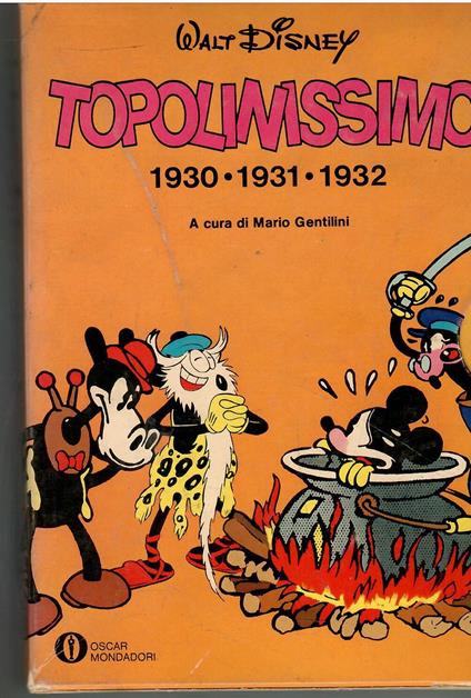 Topolinissimo 1930 - 1931 - 1932 - Autori Vari - copertina