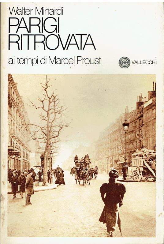 Parigi ritrovata ai tempi di Marcel Proust - Walter Minardi - copertina