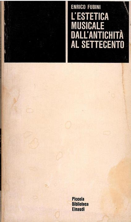 L' estetica musicale dall'antichità al settecento - Enrico Fubini - copertina