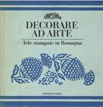 Decorare ad arte Tele stampate in Romagna