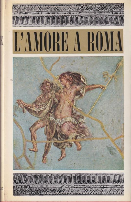 L' amore a Roma - Pierre Grimal - copertina