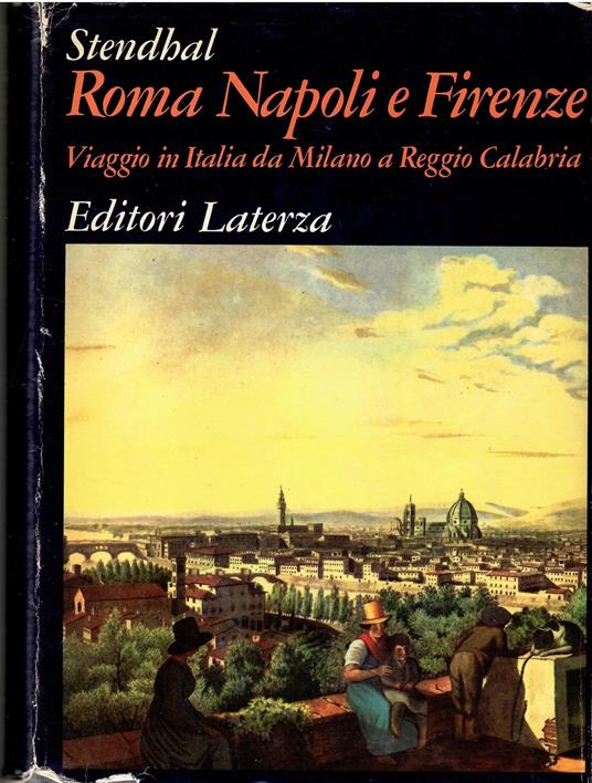 Roma, Napoli e Firenze. Viaggio in Italia da Milano a Reggio Calabria - Stendhal - copertina