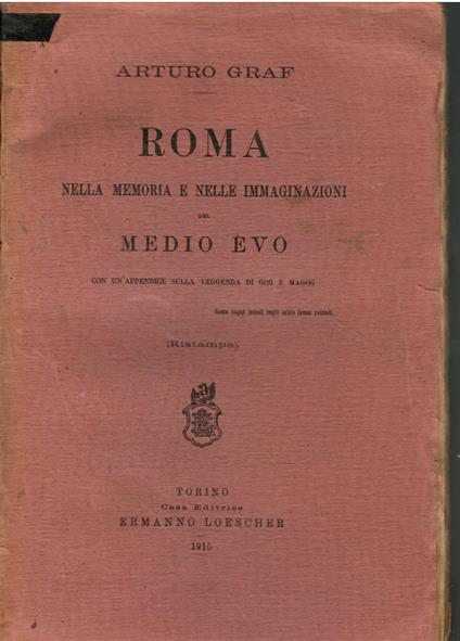 Roma, nella memoria e nelle immaginazioni del Medio Evo - Arturo Graf - copertina
