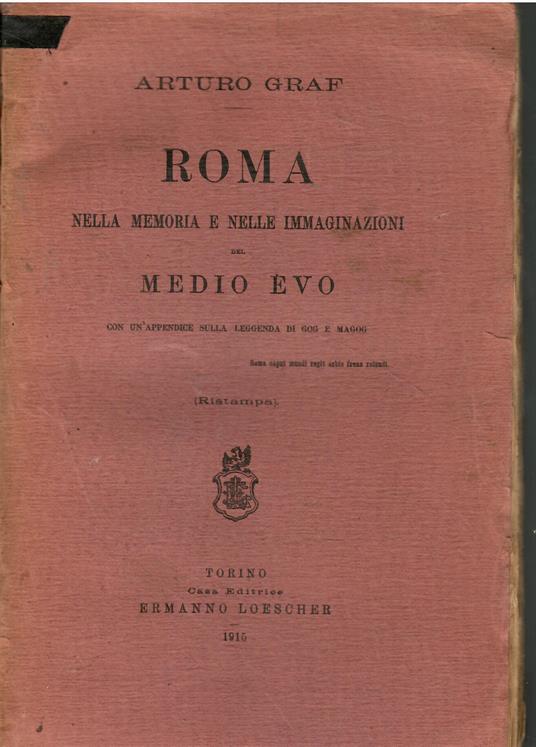 Roma, nella memoria e nelle immaginazioni del Medio Evo - Arturo Graf - copertina