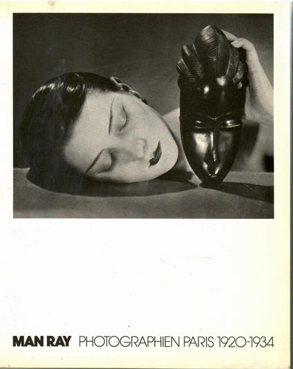 Man Ray: Photographien Paris 1920-1934 - copertina