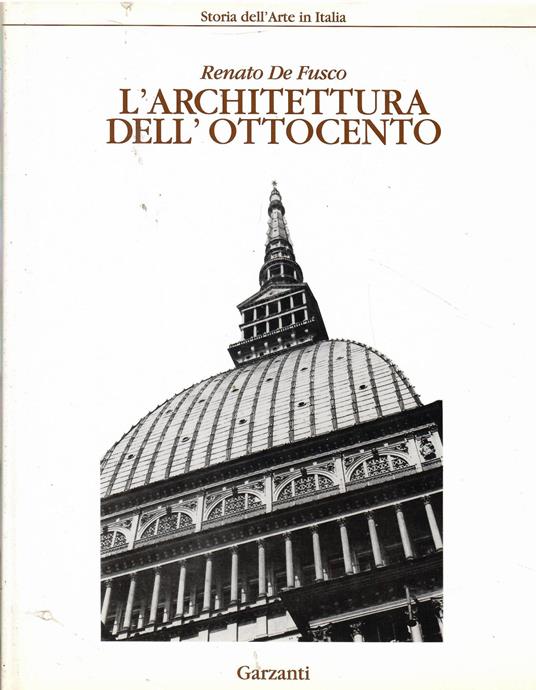 L' Architettura dell'Ottocento - Renato De Fusco - copertina