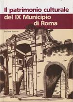 Il patrimonio culturale del IX municipio di Roma