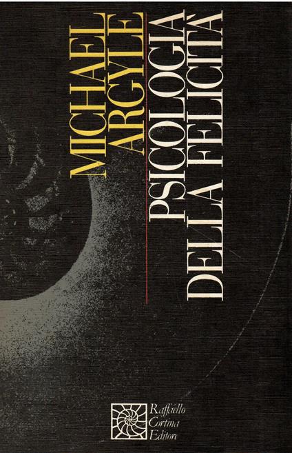 Psicologia della felicità - Michael Argyle - copertina