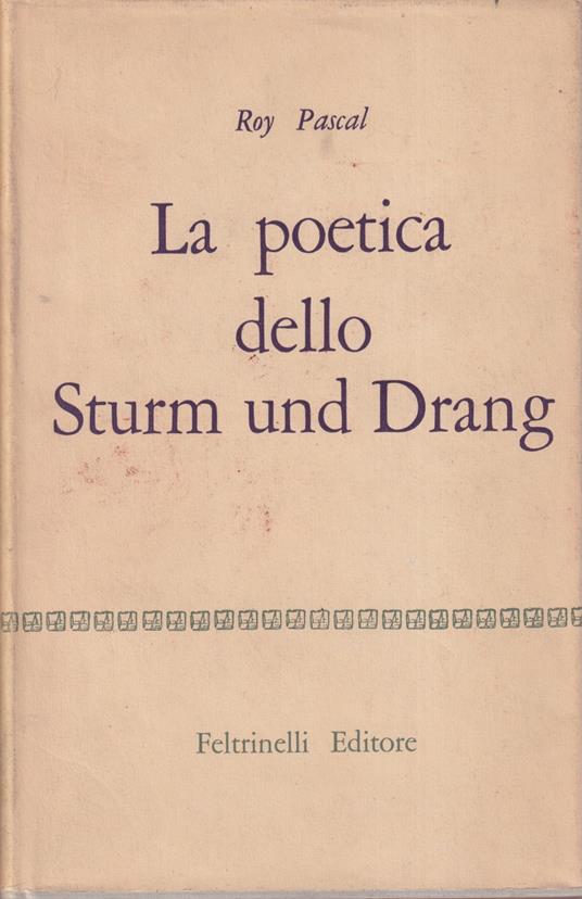 La poetica dello Sturm and Drang - Roy Pascal - copertina