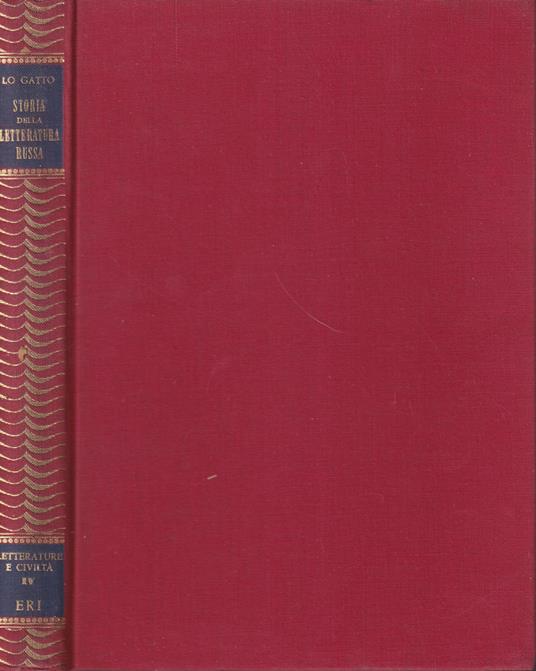 Storia della letteratura russa - Ettore Lo Gatto - copertina