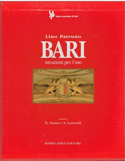 Bari. Istruzioni per l'uso - Lino Patruno - copertina