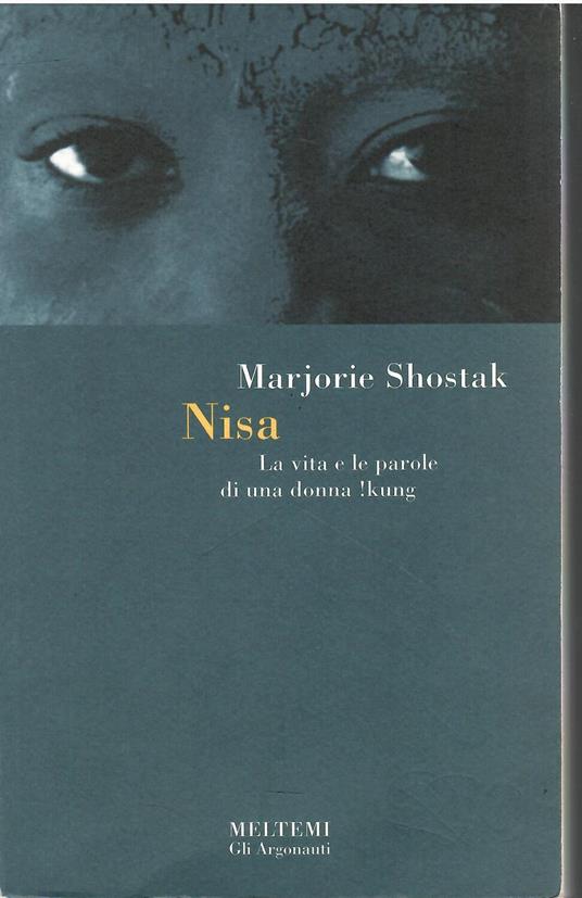 Nisa. La Vita E Le Parole Di Una Donna !Kung - copertina