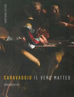 Caravaggio. Il vero Matteo