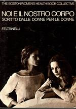 Noi e il nostro corpo scritto dalle donne per le donne
