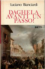 Daghela avanti un passo!