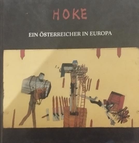 Giselbert Hoke: Ein Österreicher in Europa - copertina