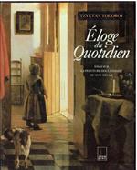 Eloge du quotidien: Essai sur la peinture hollandaise du XVIIe siècle