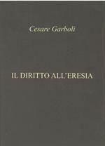 Il diritto all'eresia