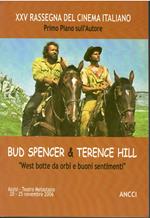 Bud Spencer & Terence Hill: West botte da orbi e buoni sentimenti