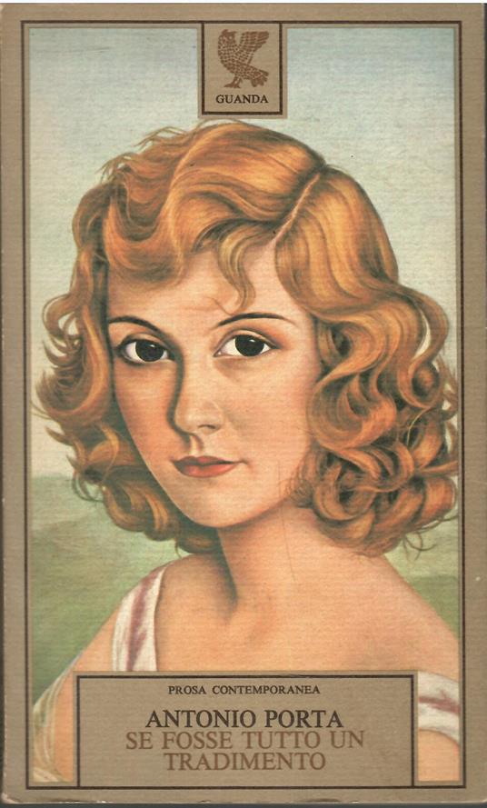Se fosse tutto un tradimento - Antonio Porta - copertina