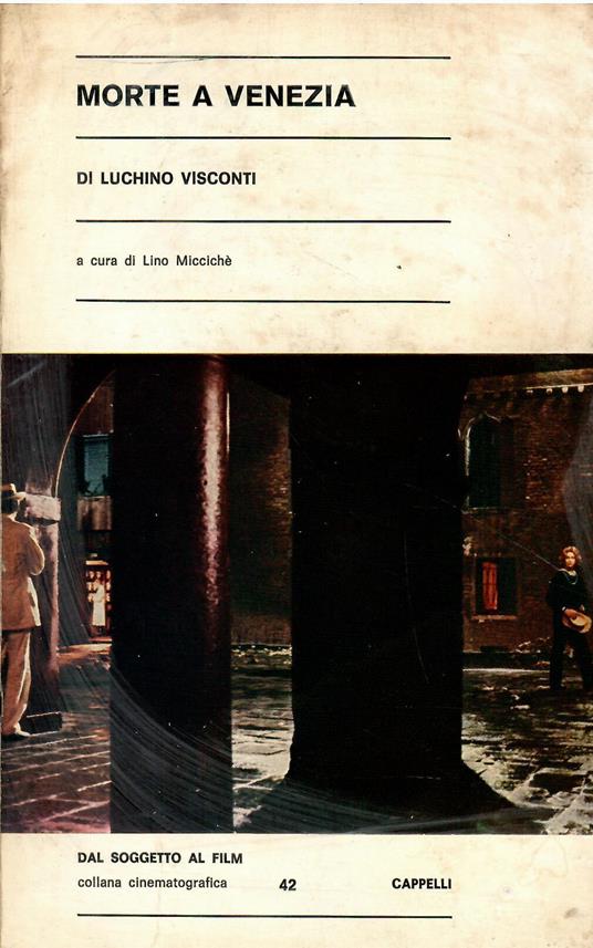 Morte a Venezia di Luchino Visconti - Luchino Visconti - copertina