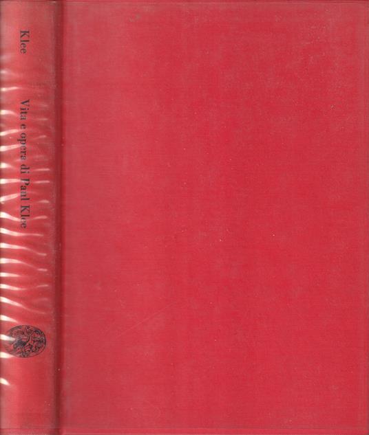 Vita e opere di Paul Klee - Felix Klee - copertina