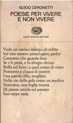 Poesie per vivere e non vivere