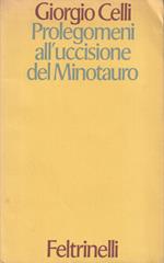 Prolegomeni all'uccisione del Minotauro