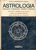 Astrologia. Trattato completo teorico-pratico. Con effemeridi dal 1890 -1976