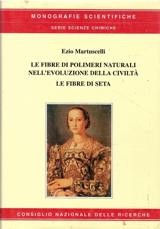 Le fibre di polimeri naturali nell'evoluzione della civiltà. Le fibre di seta - copertina