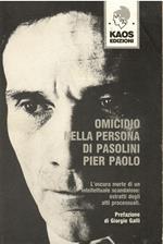 Omicidio Nella Persona Di Pasolini