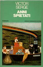 Anni spietati