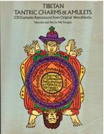 Tibetan Tantric Charms and Amulets
