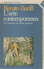 L' arte contemporanea. Da Cézanne alle ultime tendenze