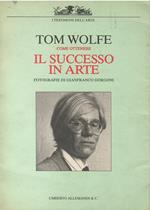 Come ottenere il successo in arte