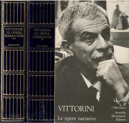 Le opere narrative. Volume I - II - Elio Vittorini - copertina