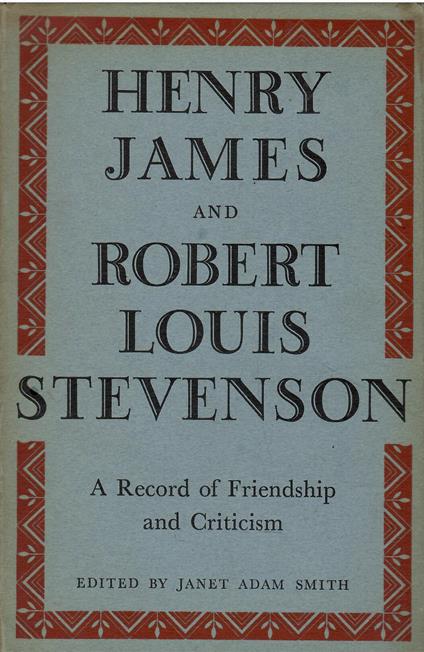 Henry James and Robert Louis Stevenson - A Record of Friendship and Criticism - copertina
