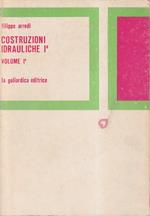 Costruzioni idrauliche (Vol. 1)
