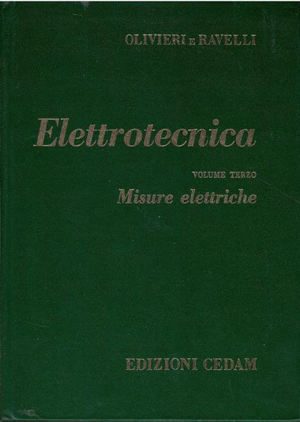 Elettrotecnica (Vol. 3) Misure elettriche - Luigi Olivieri - copertina