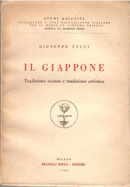 Il Giappone. Tradizione storica e tradizione artistica - Giuseppe Tucci - copertina