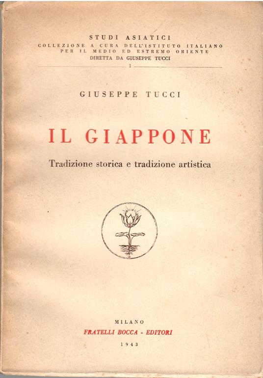 Il Giappone. Tradizione storica e tradizione artistica - Giuseppe Tucci - copertina