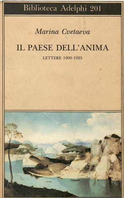 Il paese dell'anima. Lettere (1909-1925) - Marina Cvetaeva - copertina