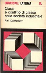 Classi e conflitto di classe nella società industriale