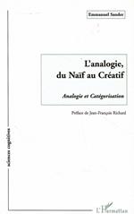 L' ANALOGIE, DU NAÏF AU CREATIF: Analogie et Catégorisation