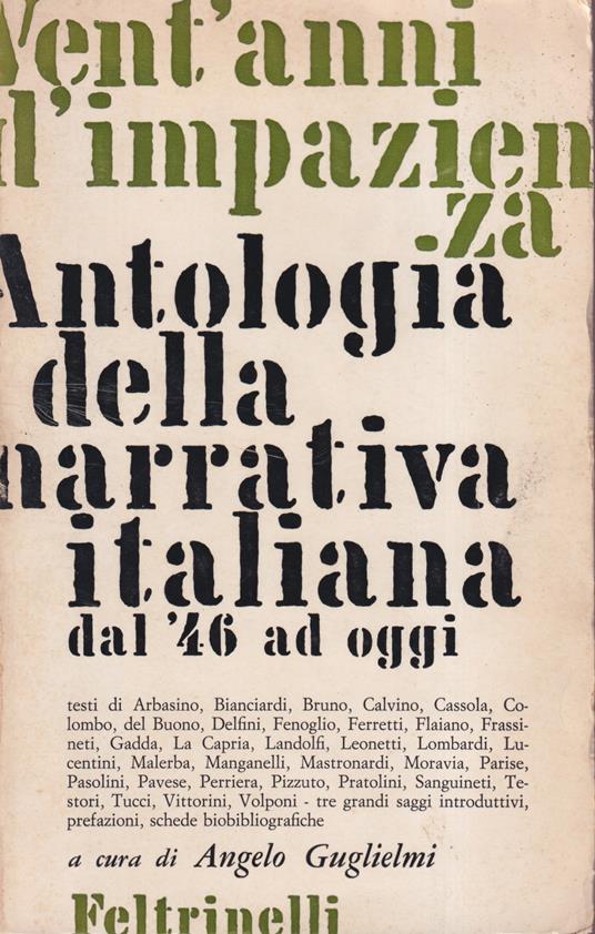Vent'anni d'impazienza. Antologia della narrativa italiana dal '46 ad oggi - Angelo Guglielmi - copertina