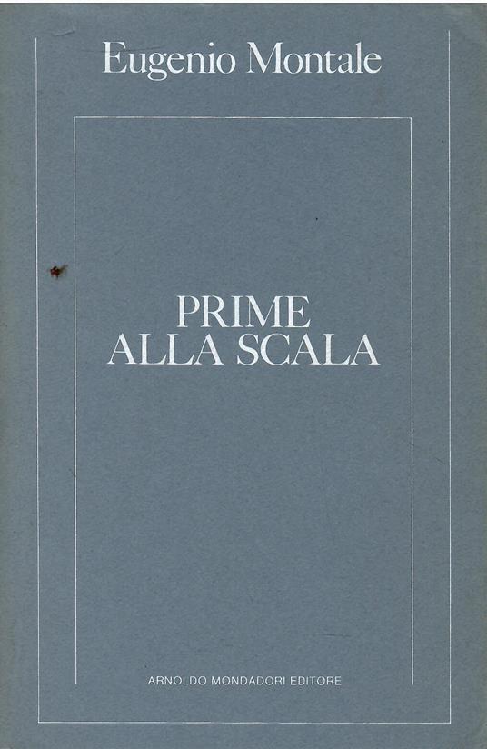 Prime alla Scala - Eugenio Montale - copertina